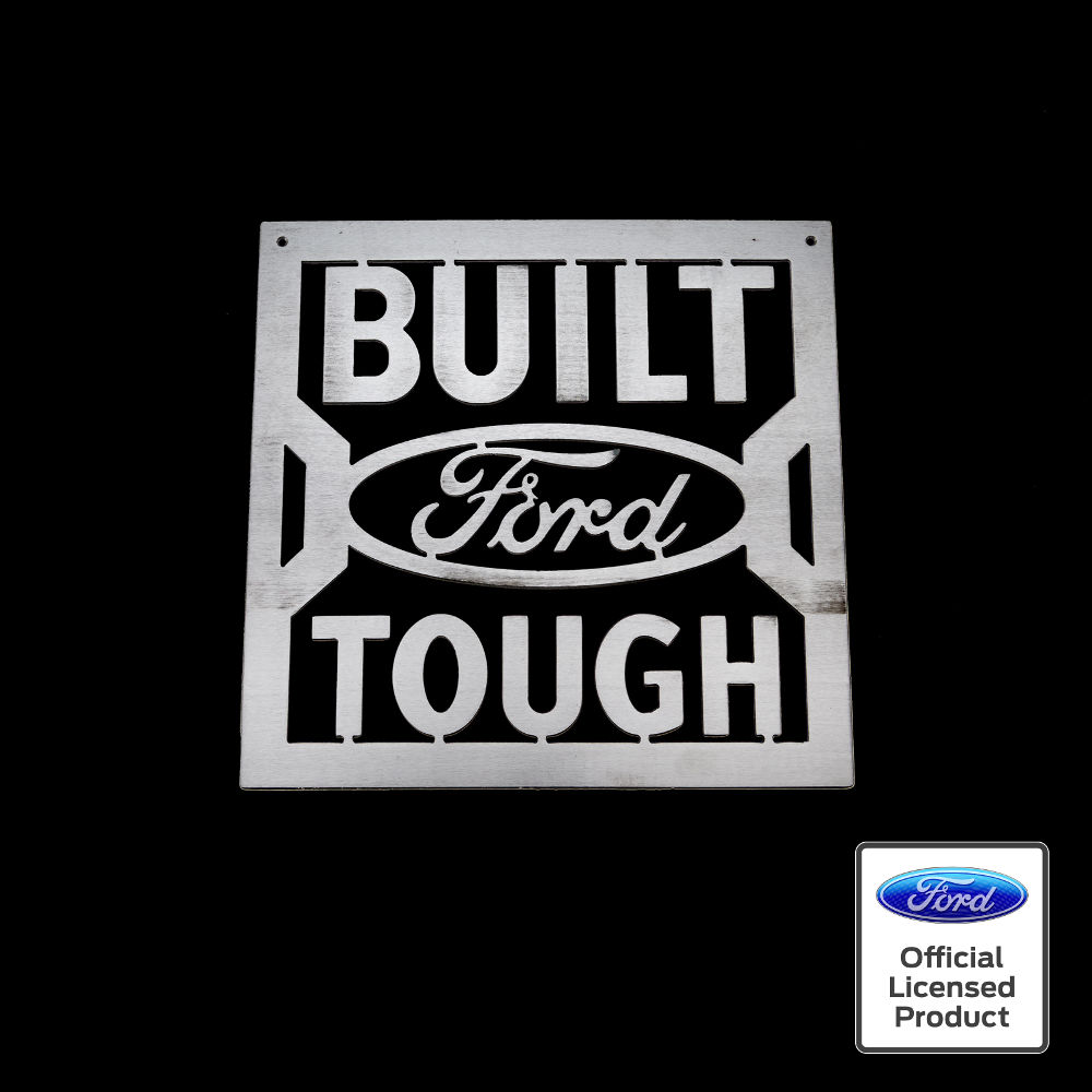 Built Ford Tough Sign - Speedcult Officially Licensed
